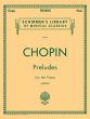 Chopin Preludes for Piano Solo (Edited, revised and fingered by Rafael Joseffy)