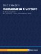 Ewazen Hamamatsu Overture for 10-Part Brass Ensemble Score and Parts (Trumpet 1 in Bb, Trumpet 2 in Bb, Trumpet 3 in Bb, Trumpet 4 in Bb, Horn in F, Trombone 1, Trombone 2, Trombone 3, Trombone 4, Tuba)