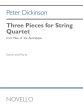 Dickinson Three Pieces for String Quartet (from Mass of the Apocalypse) (Score/Parts)