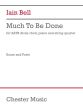 Bell Much to be Done SATB [div.]-Piano and String Quartet (Score/Parts)