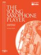 The Young Saxophone Player 2 or 3 Saxophones Playing Score (Intermediate Duets and Trios) (arr. Karen North)