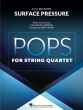 Miranda Surface Pressure (from Encanto) for String Quartet (Score/Parts) (arr. Larry Moore)