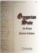 Callahan Gregorian Suite for Organ