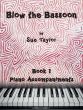 Taylor Blow the Bassoon Vol.1 Piano Accompaniments