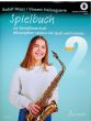 Spielbuch zur Saxophonschule (Altsaxophon spielen mit Spaß und Fantasie) (Buch mit Audio online)