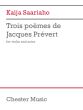 Saariaho 3 Poemes de Jacques Prévert for Violin and Actor