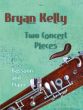 Kelly Two Concert Pieces - Elegy and Impromptu - for Bassoon & Piano