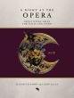 A Night at the Opera Act 3 for Flute and Piano (edited by John Alley and Elisabeth Parry)