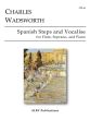 Wadsworth Spanish Steps and Vocalise for Flute, Soprano and Piano (Score/Parts)