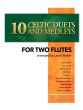 Walter 10 Celtic Duets and Medleys for Two Flutes