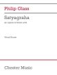 Glass Satyagraha Vocal Score (Opera in 3 Acts) (Libretto by Philip Glass and Constance DeJong)