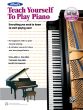 Palmer Plamer Manus Teach Yourself to Play Piano - Everything You Need to Know to Start Playing Now! - Book with Audio Online