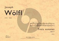 Wolfl 3 Sonatas Op.6 (1798) for Piano Solo