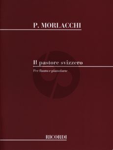 Morlacchi Il Pastore Svizzero Flute and Piano