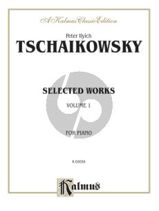 Tchaikovsky Selected Works Vol. 1 Piano solo