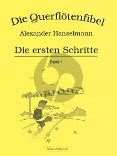 Hanselmann Querflotenfibel vol.1 Die ersten Schritte