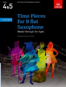 Time Pieces Vol. 2 Soprano or Renor Saxophone and Piano (edited by Ian Denley)