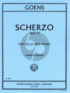 Goens Scherzo Op.12 for Cello and Piano (Edited by Pierre Fournier)