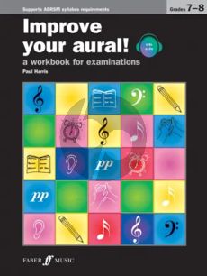 Harris Improve your Aural! Grade 7 - 8 - A Workbook for Examinations Book with Audio Online (Revised Edition)