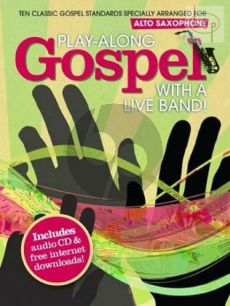 Gospels Play-Along with a Live Band (Alto Sax.) (Bk-Cd)