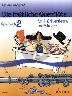 Landgraf Die Frohliche Querflote Spielbuch 2 1 - 2 Flöten und Klavier