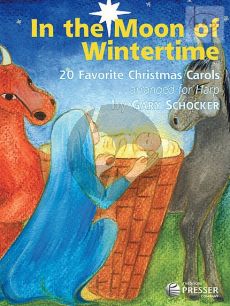 In the Moon of Wintertime 20 Favorite Christmas Carols for Harp
