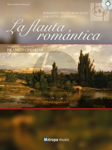 La Flauta Romantica - Romantic Pieces from Spainfor Flute and Piano Book with Cd