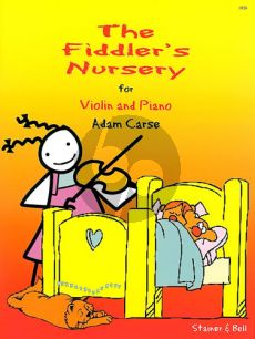 Carse Fiddler's Nursery Violin and Piano (12 easy Pieces)