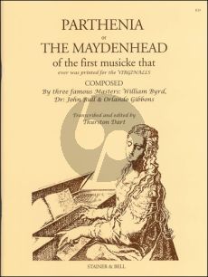 Parthenia or The Maidenhead (compositions by William Byrd-John Bull and Orlando Gibbons) (edited by Thurston Dart)