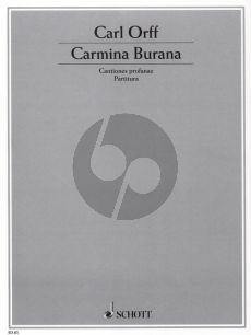 Orff Orff Carmina Burana Cantiones Profanae fur Soli (STBar), Chor (SATB), Kinderchor und Orchester Partitur