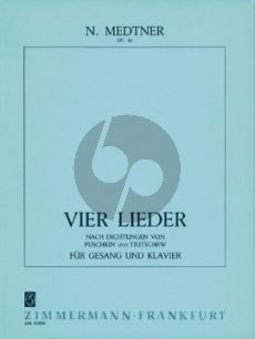 Medtner 4 Lieder nach Dichtungen von Puschkin und Tjutschew Op.45 fur Gesang und Klavier (Duetsch/English/Russisch)