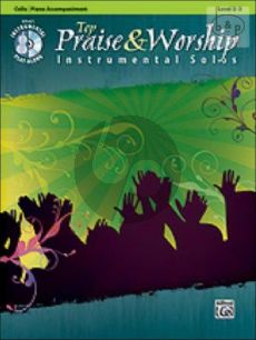 Top Praise and Worship Instrumental Solos (Cello with Piano Accompaniment)