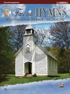 Favorite Hymns Instrumental Solos (Piano Accompaniment)