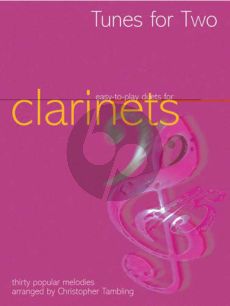 Album Tunes for Two Easy to Play Duets for 2 Clarinets (Arranged by Christopher Tambling)