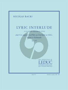 Bacri Lyric Interlude Op.110 Cor Anglais (or Flute/Clarinet/Viola)-Violin and Violoncello (Score/Parts)