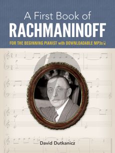 A First Book of Rachmaninoff for the Beginning Pianist with Downloadable MP3s (edited by David Dutkanic)