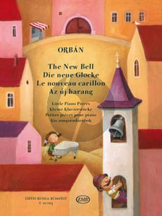 Orban The New Bell (Little Piano Pieces)