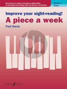 Harris Improve your sight-reading! - A piece a week Piano Grade 5