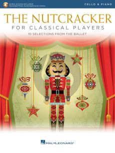 Tchaikovsky The Nutcracker for Classical Players Cello and Piano (Book with Audio online)