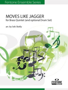 Moves Like Jagger for Brass Quintet (with opt. Percussion) (Score/Parts) (arr. Seb Skelly)