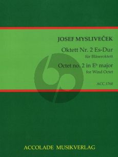 Myslivecek Oktett No.2 Es-Dur für 2 Oboen, 2 Klarinetten, 2 Fagotte und 2 Hörner (Es) Partitur und Stimmen (Bodo Koenigsbeck)