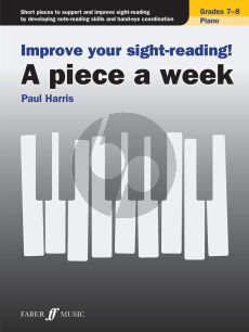 Harris Improve your sight-reading! A piece a week Piano solo (grades 7 - 8)