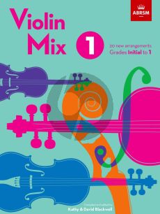 Blackwell Violin Mix 1 (20 new arrangements, Grades Initial to 1)