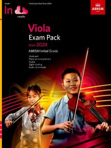 ABRSM: Viola Exam Pack from 2024, Initial Grade, Viola Part, Piano Accompaniment & Audio