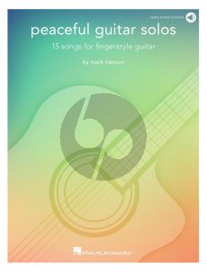 Peaceful Guitar Solos (15 Songs for Fingerstyle Guitar) (arr. Mark Hanson)