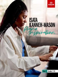 Piano Inspiration Book 2 (ABRSM Grades 7 - 8+) (edited by Isata Kanneh-Mason)