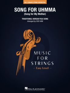 Song for UhmMa for String Orchestra (Traditional Korean Folk Song) (arr. Soo Han)