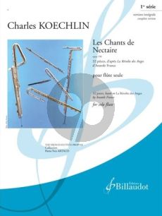 Koechlin Les chants de Nectaire Op. 198 for Flute Solo (32 pièces, "Prières, cortèges et danses pour les Dieux familiers")