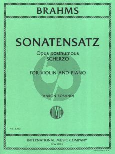 Brahms Sonatensatz (Scherzo) Op. Posth. for Violin and Piano (Edited by Aaron Rosand)