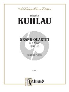 Kuhlau Grand Quartet Op.103 e-minor 4 Flutes (Parts)